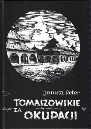 Tomaszowskie za okupacji