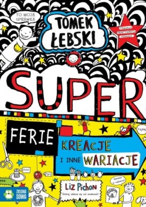 Tomek Łebski. Superferie. Kreacje i inne wariacje. Tom 16