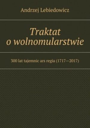 Traktat o wolnomularstwie