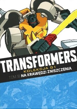 Transformers #18: Na krawędzi zniszczenia