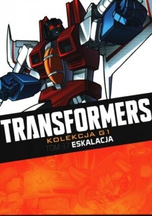 Transformers #37: Eskalacja