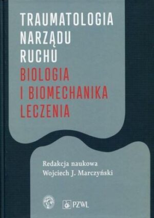 Traumatologia narządu ruchu