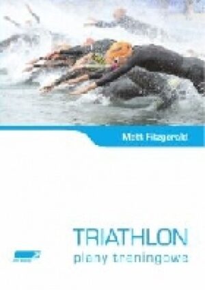 Triathlon plany treningowe