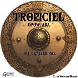 Tropiciel opowiada