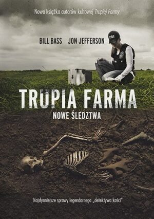 Trupia Farma. Nowe śledztwa