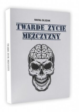 Twarde życie mężczyzny