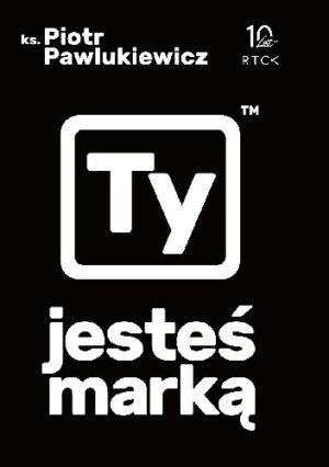 Ty jesteś marką