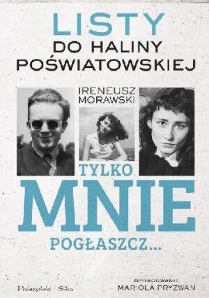 Tylko mnie pogłaszcz? Listy do Haliny Poświatowskiej