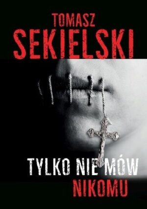 Tylko nie mów nikomu