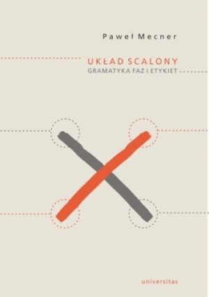 Układ scalony. Gramatyka faz i etykiet