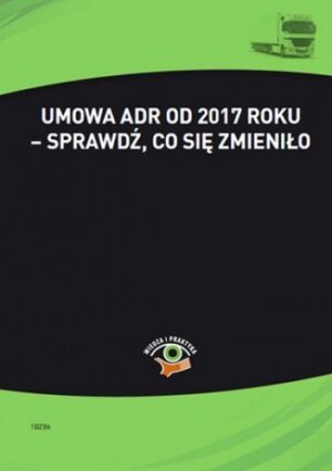 Umowa ADR od 2017 roku - sprawdź, co się zmieniło