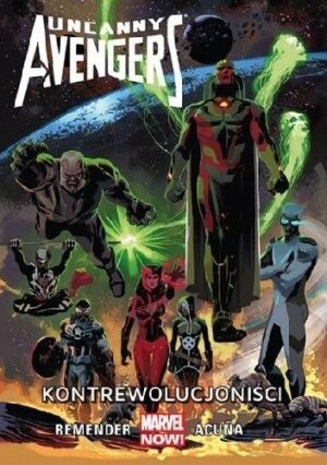 Uncanny Avengers: Kontrewolucjoniści