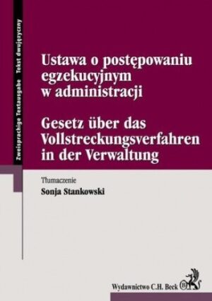 Ustawa o postępowaniu egzekucyjnym w administracji Gesetz uber das Vallstreckungsverfahren in der Varwaltung