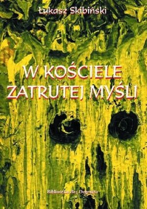 W kościele zatrutej myśli