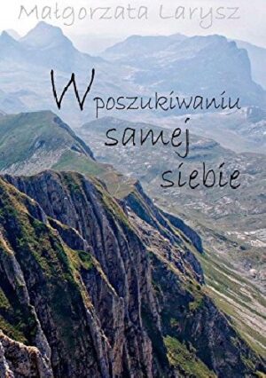 W poszukiwaniu samej siebie