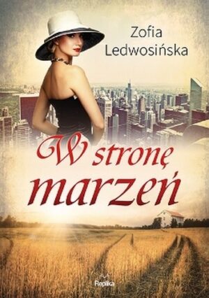 W stronę marzeń