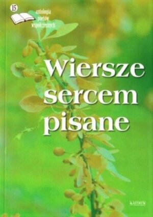 Wiersze sercem pisane