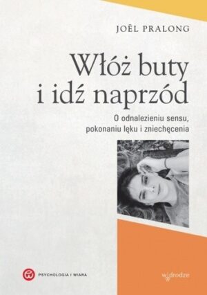 Włóż buty i idź naprzód