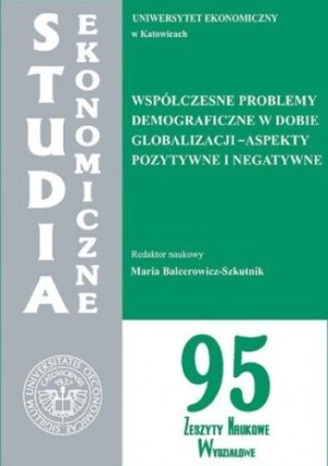 Współczesne problemy demograficzne w dobie globalizacji - aspekty pozytywne i negatywne. SE 95