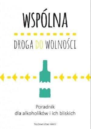 Wspólna droga do wolności