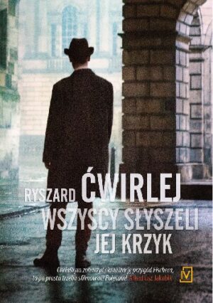 Wszyscy słyszeli jej krzyk