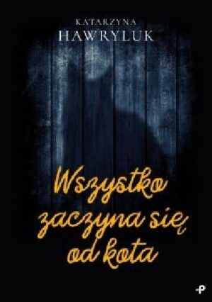 Wszystko zaczyna się od kota