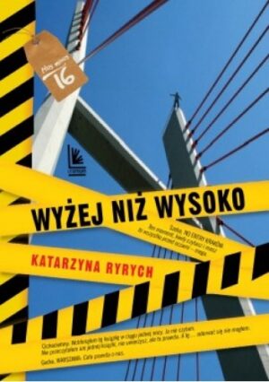 Wyżej niż wysoko