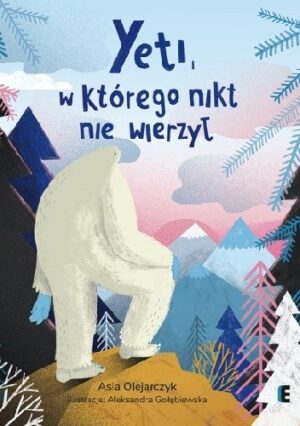 Yeti, w którego nikt nie wierzył