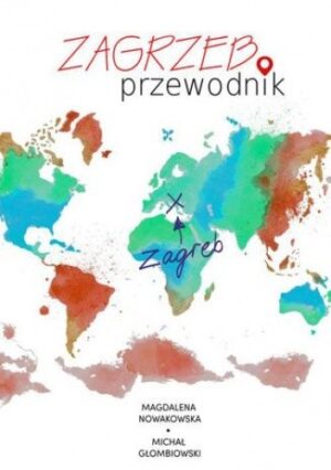 Zagrzeb. Przewodnik