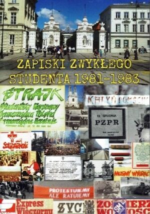 Zapiski zwykłego studenta 1981-1983