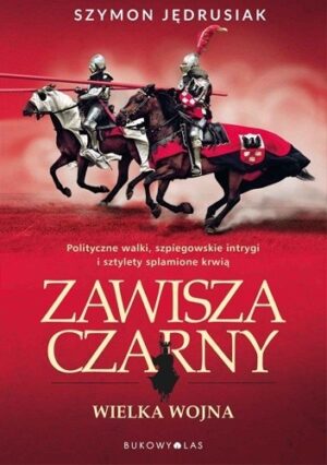 Zawisza Czarny: Wielka wojna