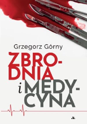 Zbrodnia i medycyna