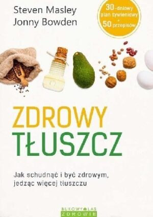 Zdrowy Tłuszcz