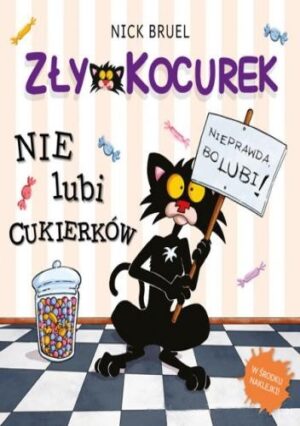 Zły Kocurek nie lubi cukierków