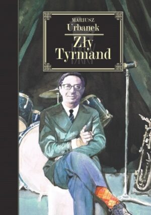 Zły Tyrmand