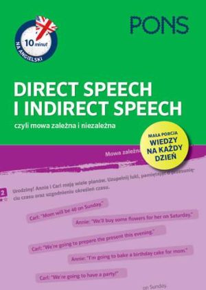 10 minut na angielski PONS Direct Speech i Indirect Speech czyli mowa zależna i niezależna A1/A2