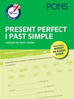 10 minut na angielski PONS Present Perfect i Past Simple czyli jak nie mylić czasów A1/A2