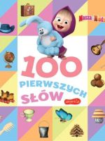 100 pierwszych słów. Masza i Niedźwiedź