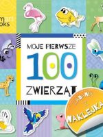 100 zwierząt moje pierwsze zadania z naklejkami