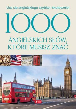 1000 angielskich słów które musisz znać