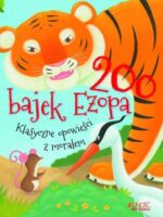 200 bajek ezopa klasyczne opowieści z morałem