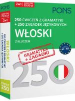 250 ćwiczeń z gramatyki i 250 zagadek z języka włoskiego z kluczem na poziomie A1-B2 PONS PAK2