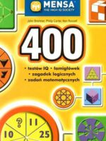 400 testów iq łamigłówek zagadek logicznych i zadań matematycznych