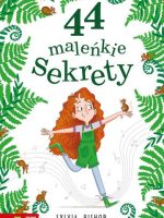 44 maleńkie sekrety