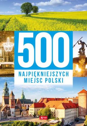 500 najpiękniejszych miejsc polski