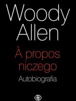 A propos niczego. Autobiografia