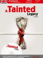 A tainted legacy angielski thriller prawniczy z ćwiczeniami poziom b2-c1