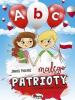 Abc małego patrioty