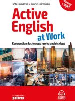 Active english at work kompendium fachowego języka angielskiego