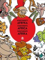 Afryka Africa Afrika. Kontynenty continents kontinente